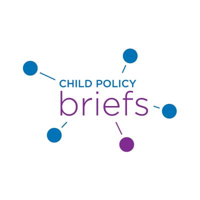 Child Policy Briefs